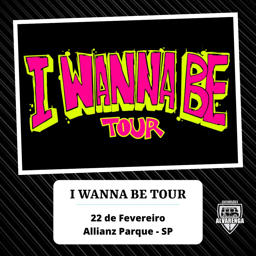 I Wanna Be Tour 22/02